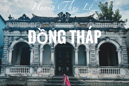 Miền Tây | Ăn gì, chơi gì?