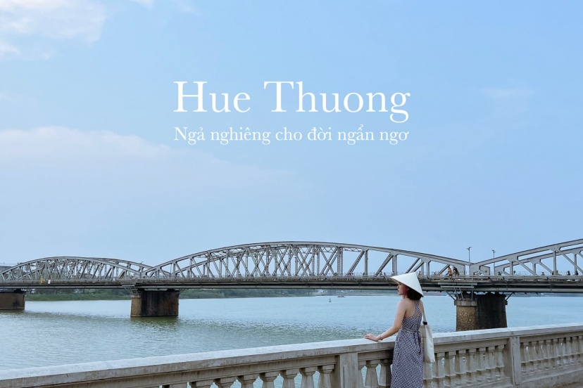 Trải Nghiệm Một Mình Thăm Cố Đô Huế 4 Ngày 3 Đêm Trải Nghiệm Một Mình Thăm Cố Đô Huế 4 Ngày 3 Đêm